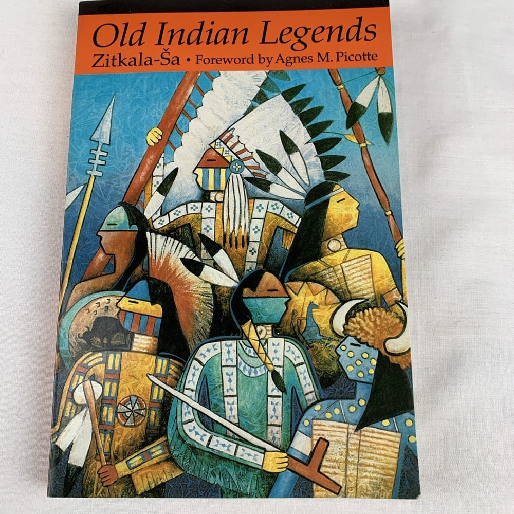Old Indian Legends Zitkala-Sa Bison Books 1985 Paperback Native American Sioux